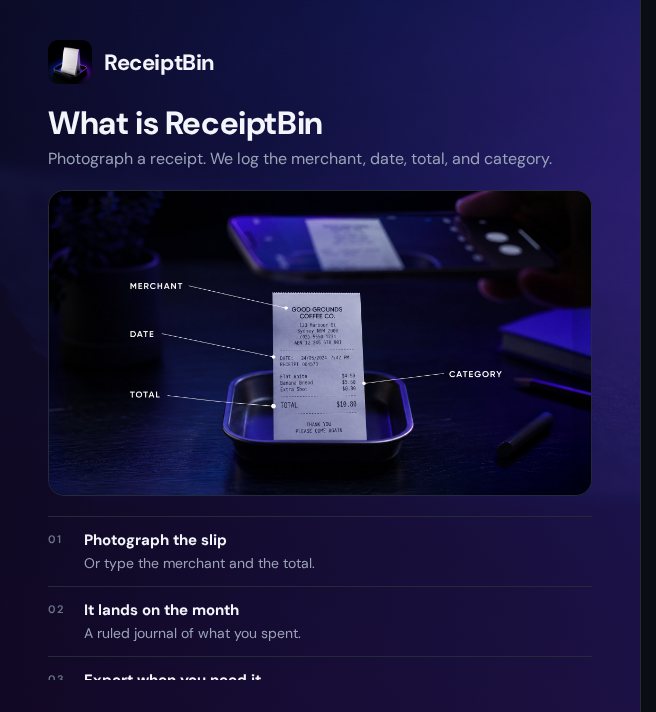 ReceiptBin — Photograph a receipt. We log the merchant, date, total, and category.